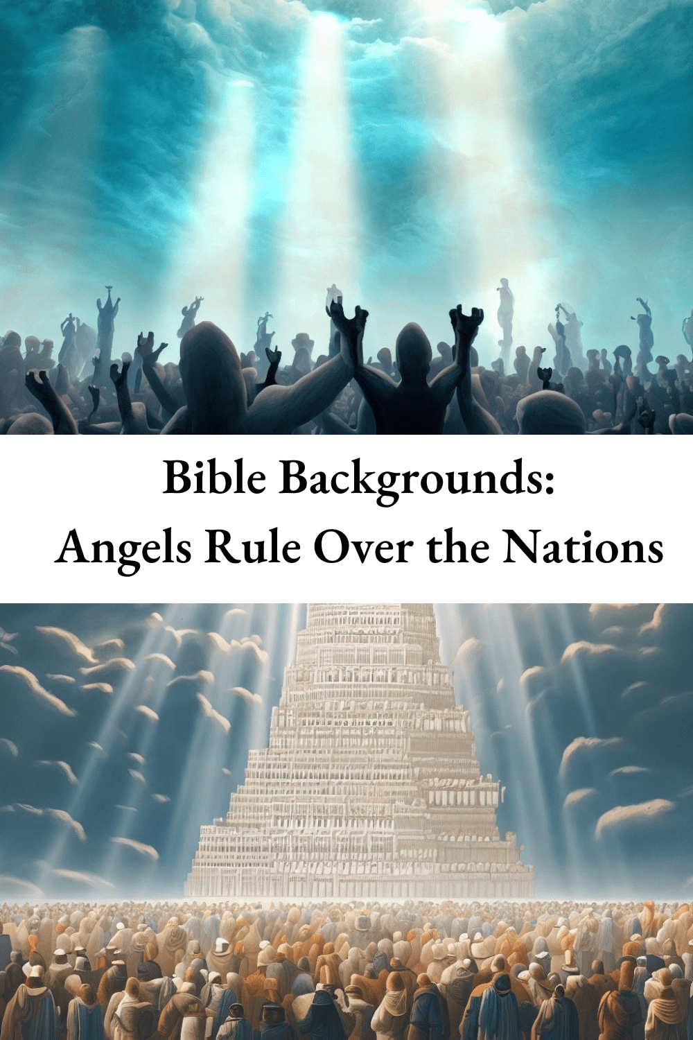 Bible Backgrounds: Angels Rule Over the Nations&nbsp;(obviously)